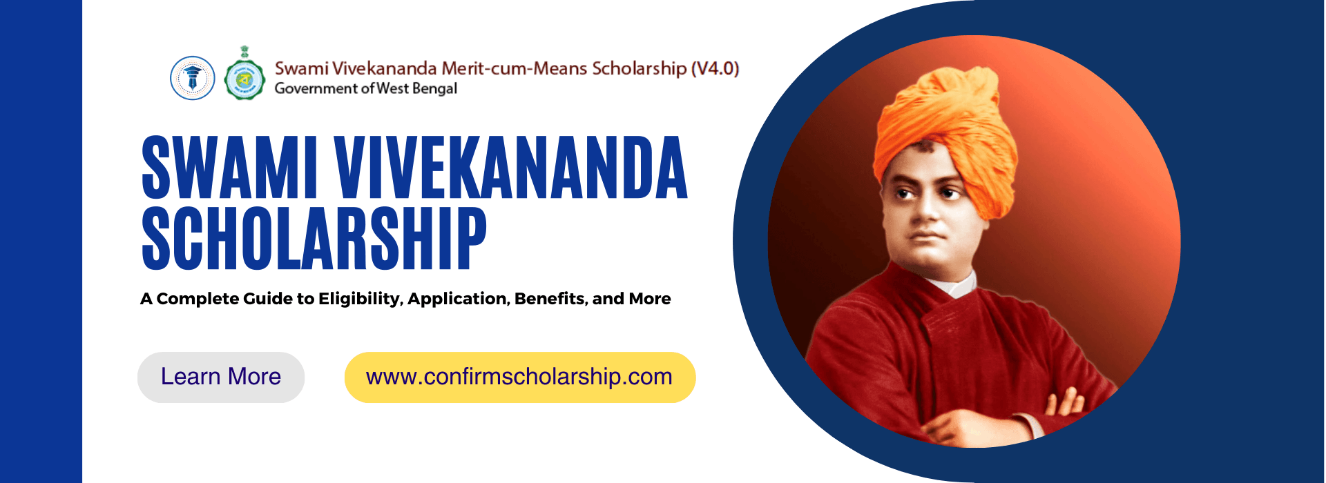 Explore the Swami Vivekananda Scholarship for West Bengal students. Find details on eligibility, application, benefits, and renewal process.